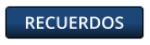 RECUERDOS