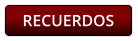 RECUERDOS